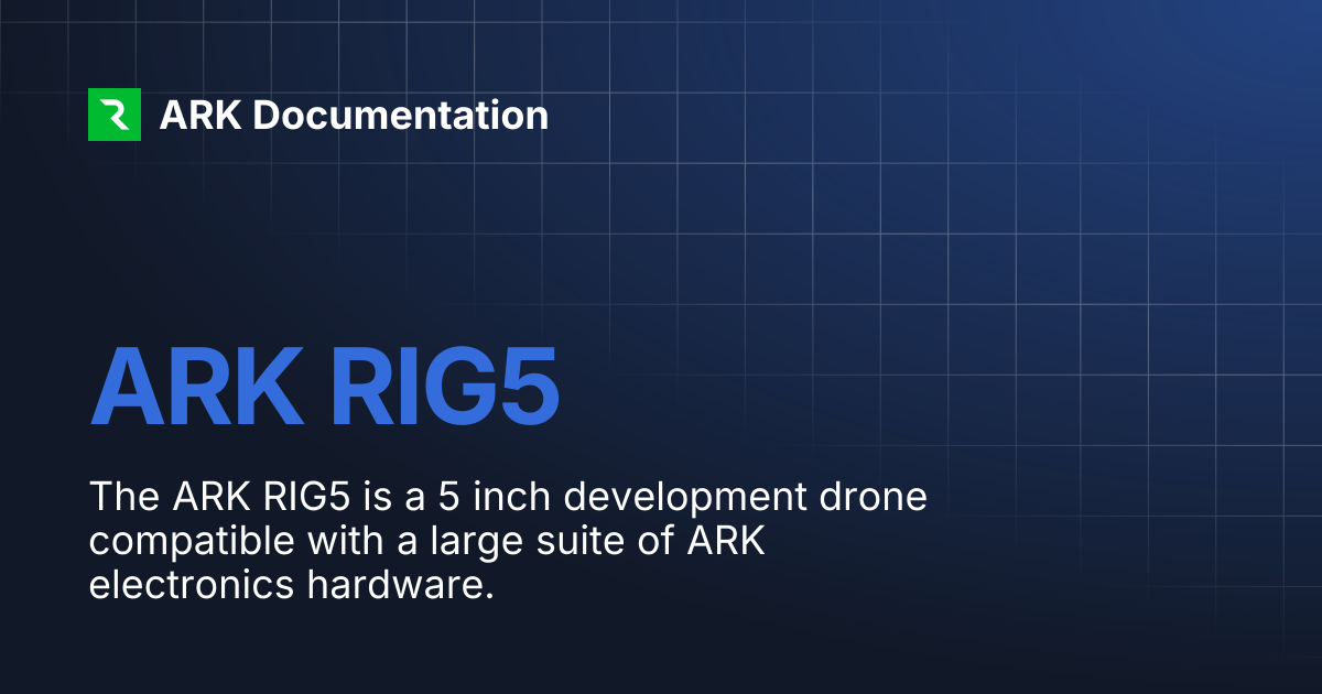 ARK RIG5 | ARK Documentation